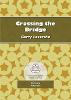 Crossing the Bridge