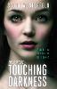 Touching Darkness