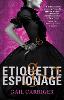 Etiquette and Espionage