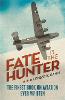 Fate is the Hunter