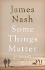Some Things Matter: 63 Sonnets