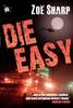 Die Easy