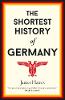 Shortest History of Germany