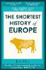 The Shortest History of Europe