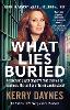 What Lies Buried