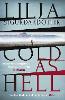 Cold as Hell Volume 1