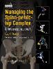 Managing the Spino-Pelvic-Hip Complex