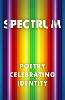 Spectrum: Poetry Celebrating Identity