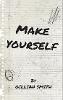 Make Yourself