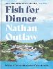 Fish for Dinner