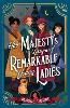 Her Majesty's League of Remarkable Young Ladies