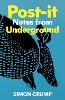 Post-it Notes from Underground