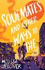Soulmates and Other Ways to Die