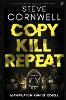 Copy, Kill, Repeat
