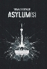 Asylum(s)
