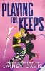 Playing for Keeps