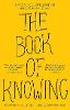The Book of Knowing