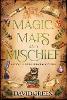 Magic, Maps, and Mischief
