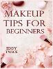 Makeup Tips for Beginners