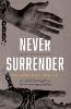 Never Surrender