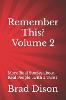Remember This? Volume 2
