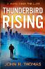 Thunderbird Rising