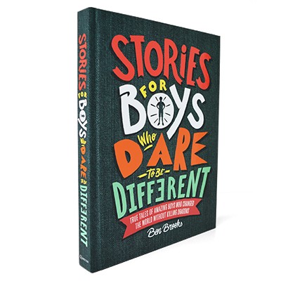 Stories for Boys Who Dare to be Different