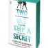 Two Can Keep a Secret
