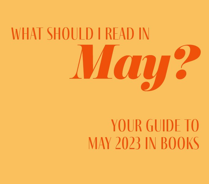 What should I read in May?