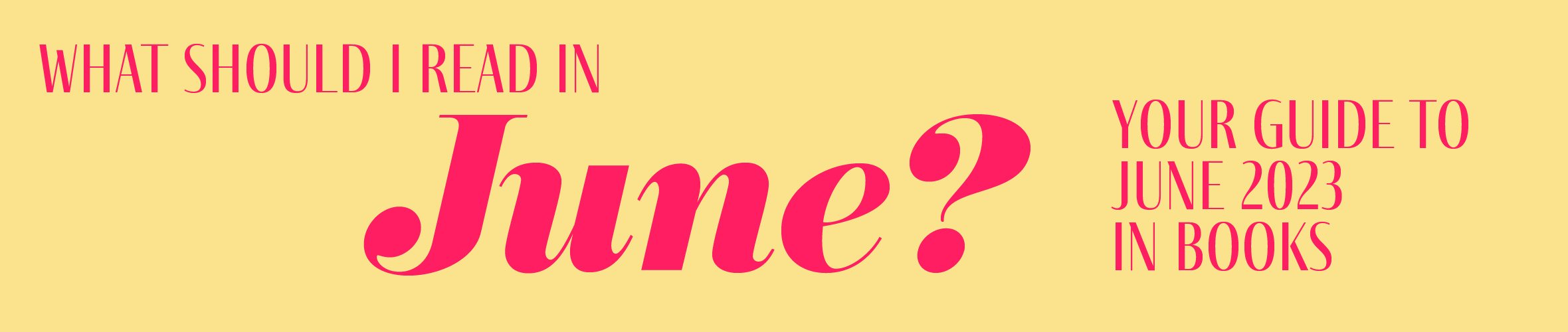 What should I read in June?