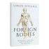 Foreign Bodies