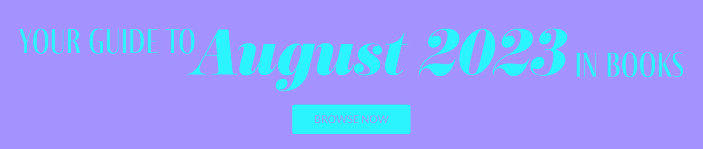 What should I read in August?