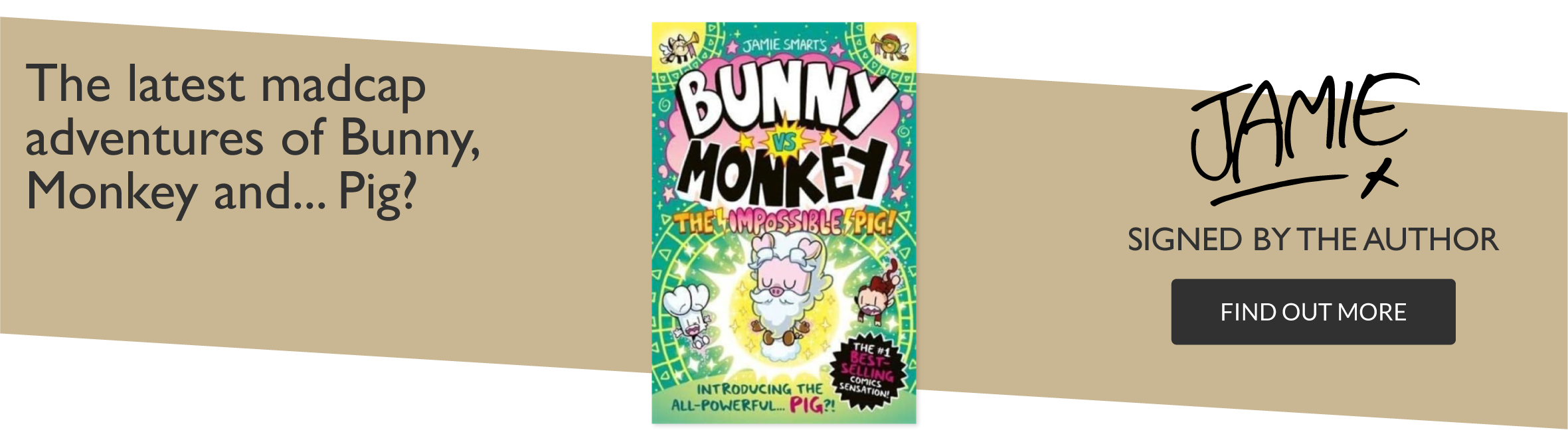 Bunny vs Monkey: The Impossible Pig by Jamie Smart