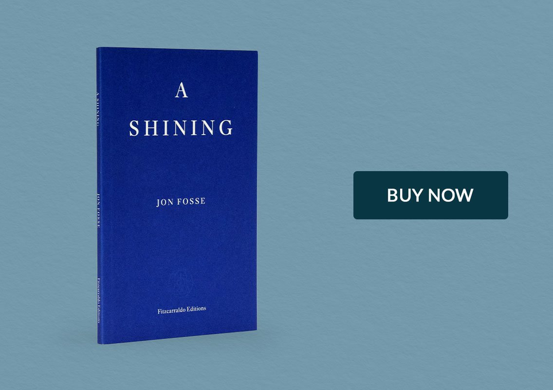 A Shining by Jon Fosse