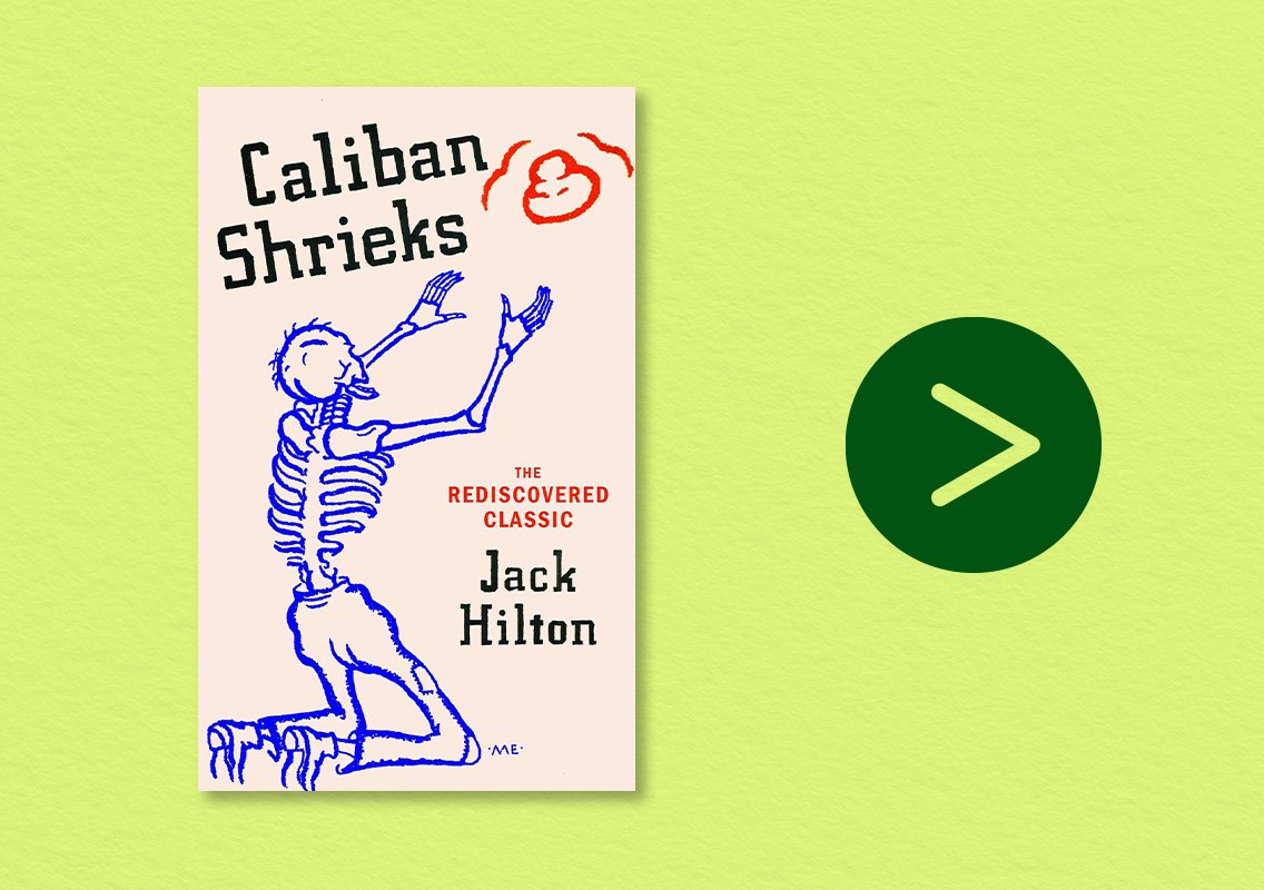 Caliban Shrieks by Jack Hilton