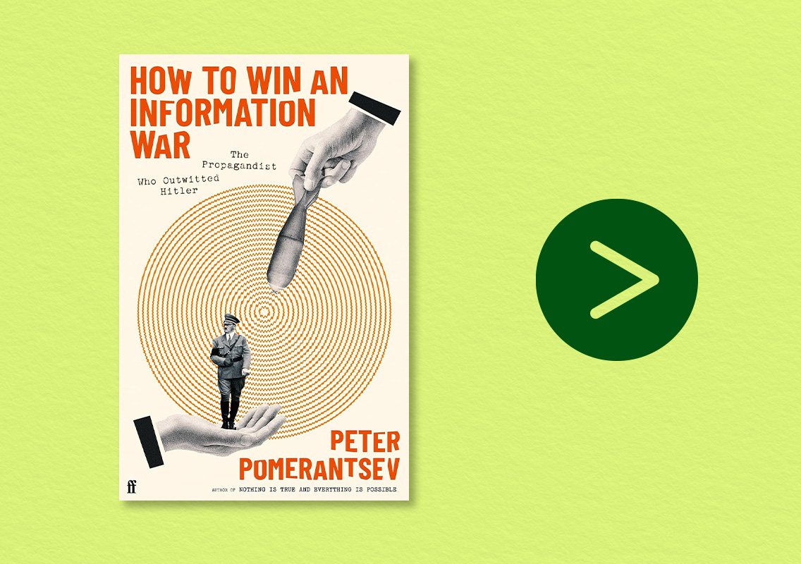 How to Win an Information War by Peter Pomerantsev