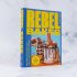 Rebel Bakes