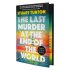 The Last Murder at the End of the World