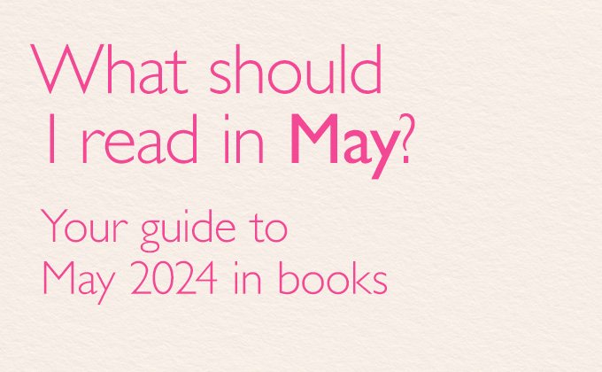 What Should I Read in May