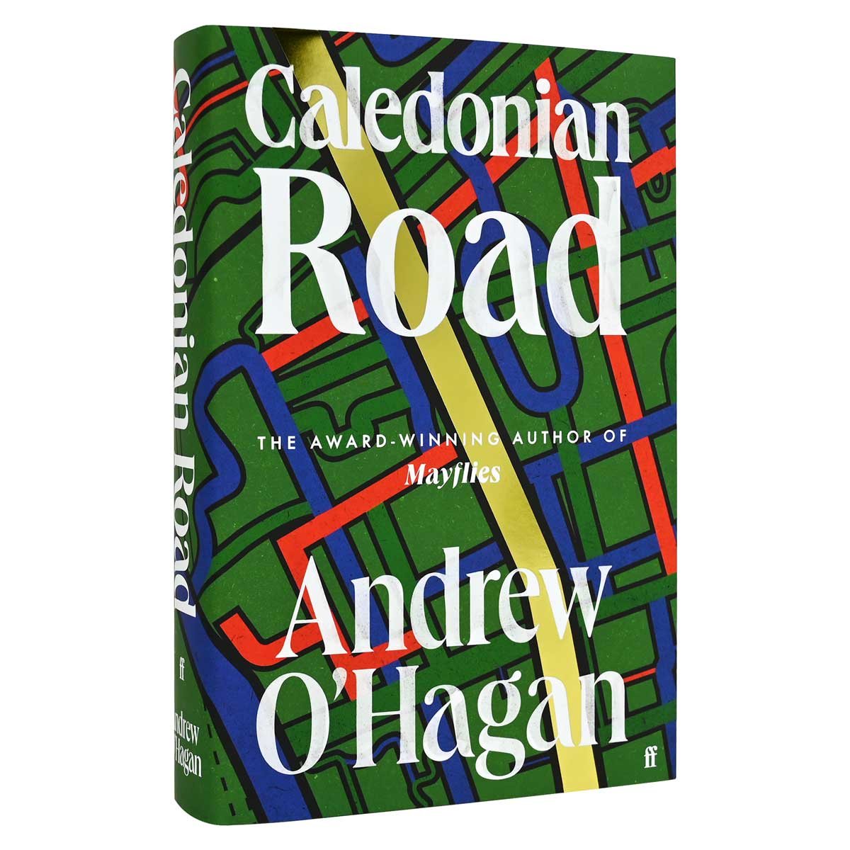Caledonian Road by Andrew O'Hagan Foyles