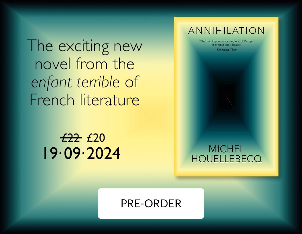 Annihilation by Michel Houellebecq
