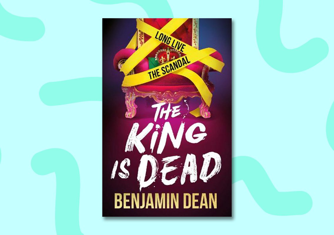 The King is Dead by Benjamin Dean