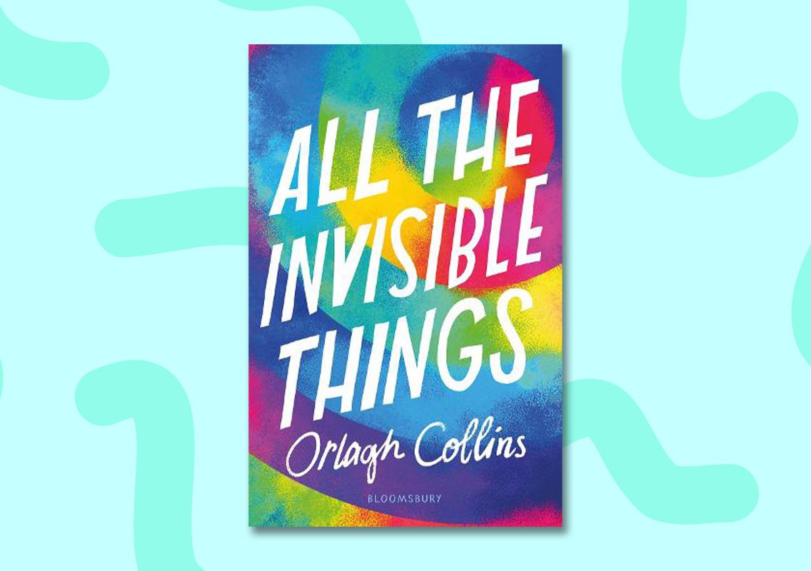 All the Invisible Things by Orlagh Collins