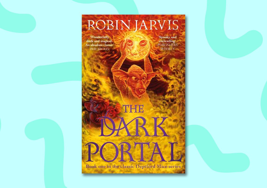 The Dark Portal: Book One of The Deptford Mice by Robin Jarvis