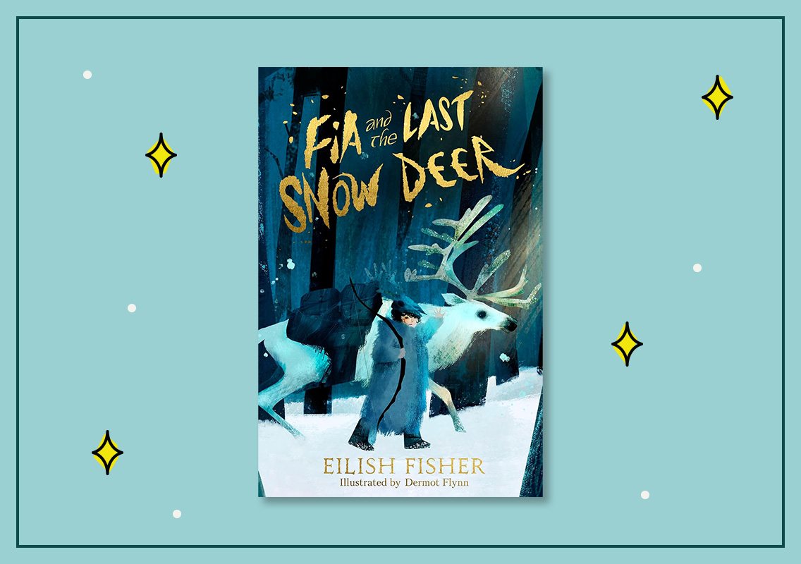Fia and the Last Snow Deer