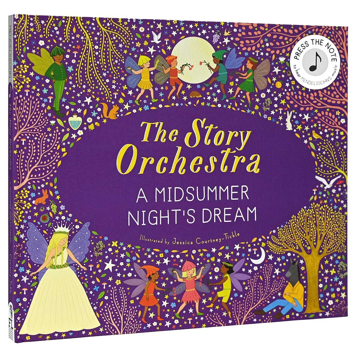 The Story Orchestra: Shakespeare's A Midsummer Night's Dream Volume 10