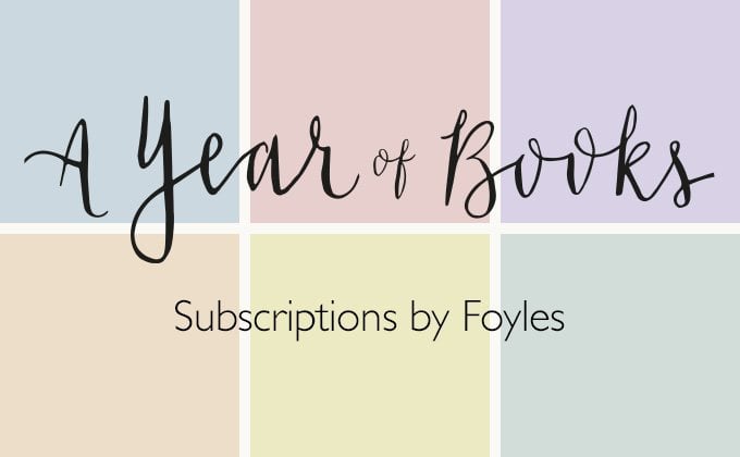 A Year of Books: Subscriptions at Foyles