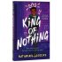 King of Nothing
