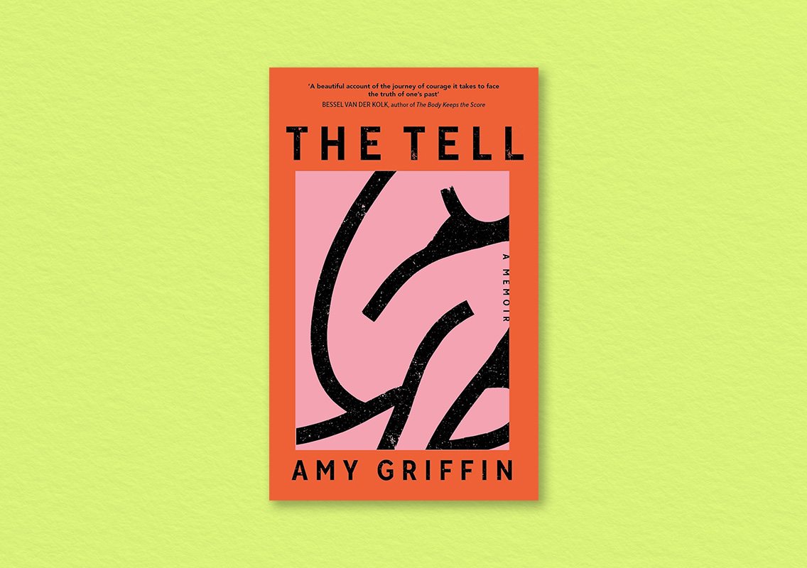 The Tell by Amy Griffin