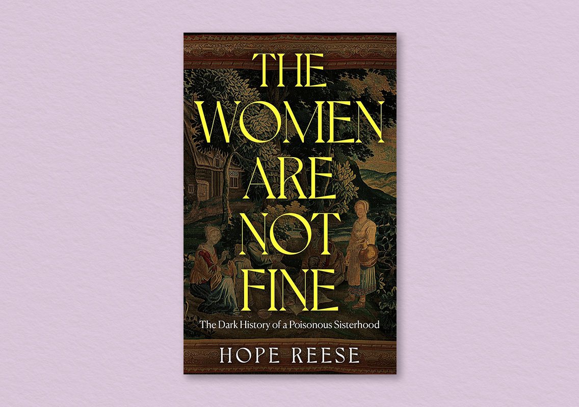 The Women Are Not Fine by Hope Reese